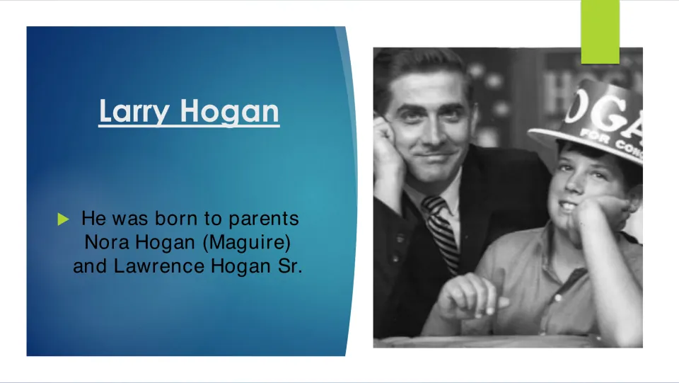 Family background slide naming Larry Hogan's parents, Nora Hogan (Maguire) and Lawrence Hogan Sr.