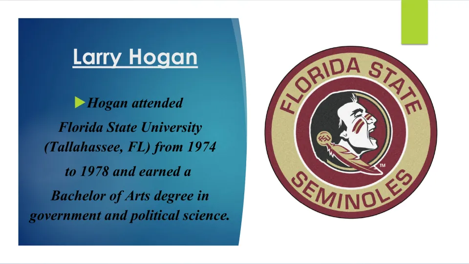 Education slide on Hogan's 1974–1978 Florida State University attendance and BA in government and political science