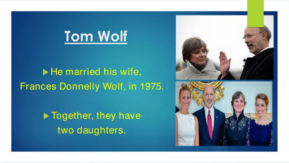Biography slide stating that Tom Wolf married Frances Donnelly Wolf in 1975 and that they have two daughters