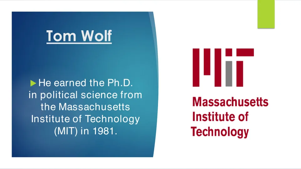 Biography slide stating that Tom Wolf earned his Ph.D. in political science from MIT in 1981