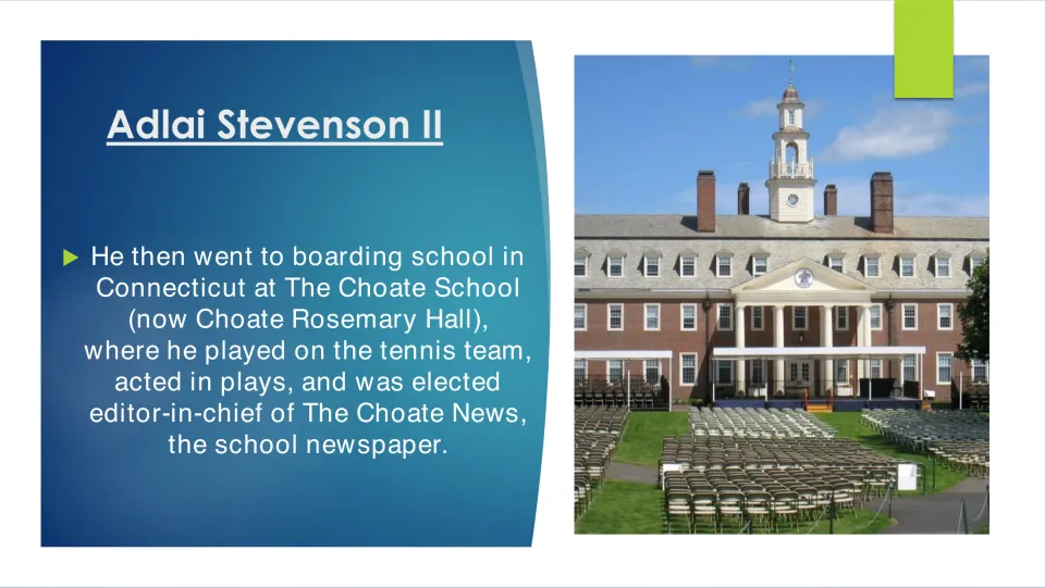 Education slide describing Stevenson's time at The Choate School, including tennis, plays, and newspaper editing