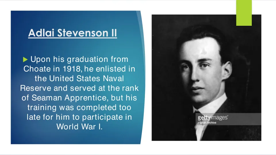 Naval service slide describing Stevenson's 1918 enlistment and training completed too late for World War I