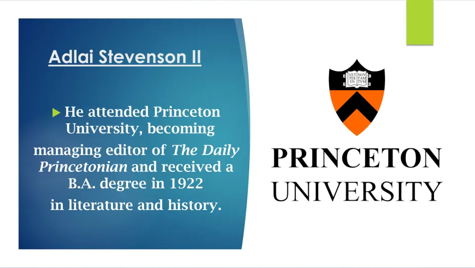Education slide covering Stevenson's Princeton newspaper role and 1922 B.A. degree in literature and history