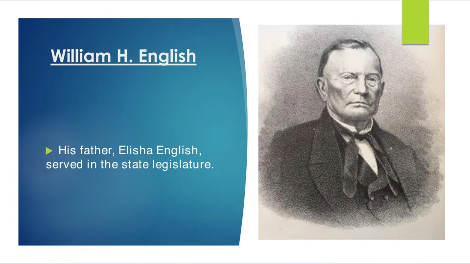 Family history slide explaining that English’s father, Elisha English, served in the state legislature