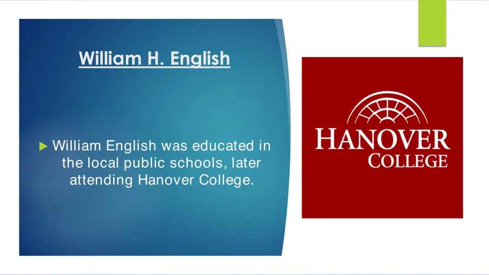 Education slide stating that William English attended local public schools and later Hanover College