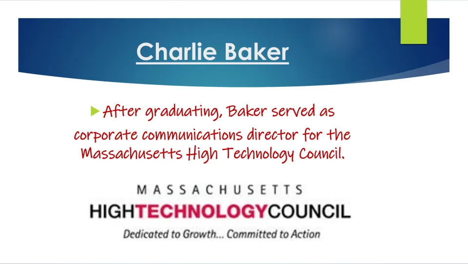 Early career slide identifying Baker as corporate communications director for the Massachusetts High Technology Council