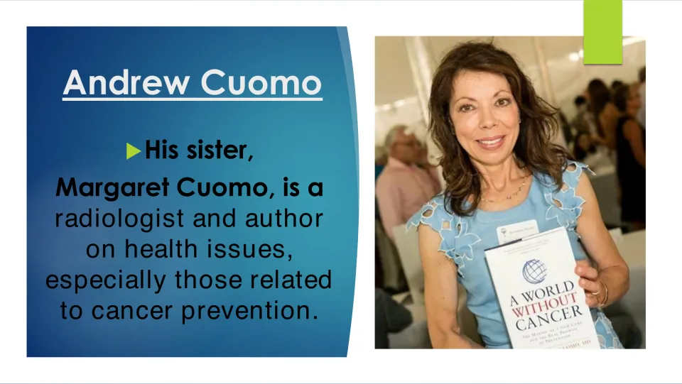 Family biography slide describing Margaret Cuomo as a radiologist and author who writes about cancer prevention
