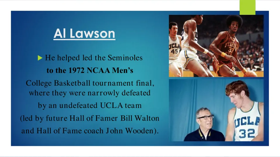 Biography slide on Lawson helping the Seminoles reach the 1972 NCAA men's basketball final against UCLA