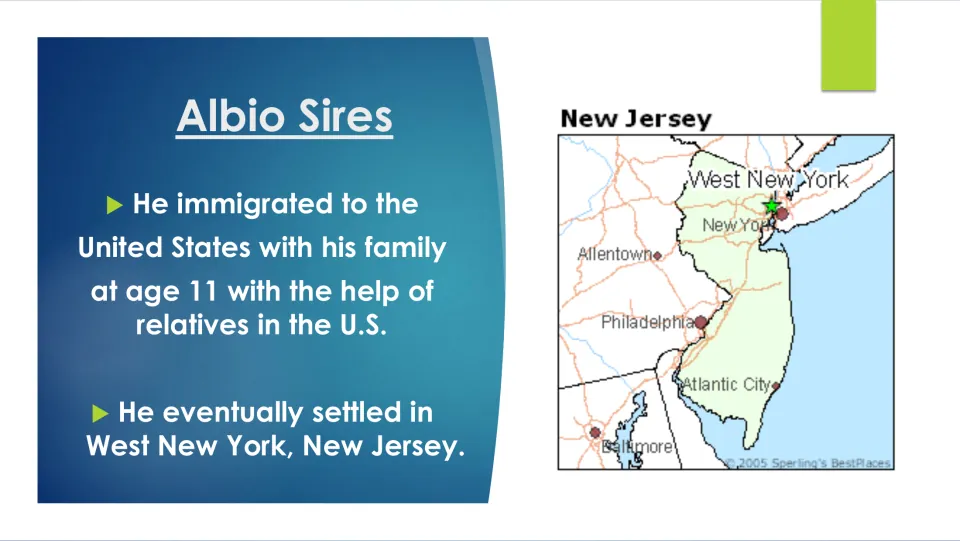 Biography slide on Sires’ immigration to the U.S. at age 11 and settlement in West New York, New Jersey