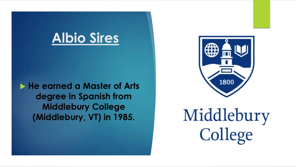 Biography slide on Sires’ 1985 Master of Arts degree in Spanish from Middlebury College in Vermont