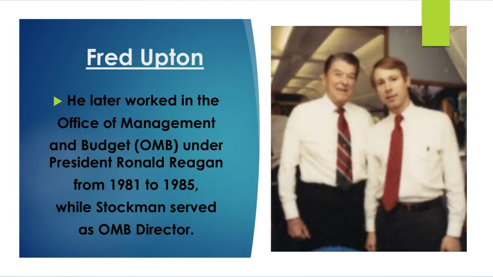 Biography slide covering Fred Upton's work in the Office of Management and Budget under Reagan, 1981–1985