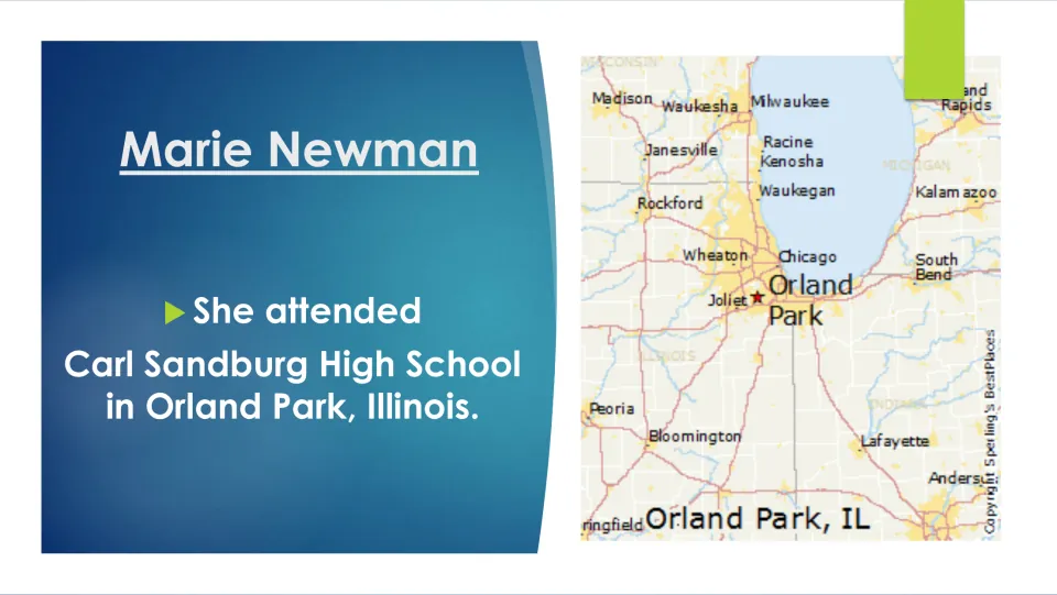 Education slide stating that Marie Newman attended Carl Sandburg High School in Orland Park, Illinois