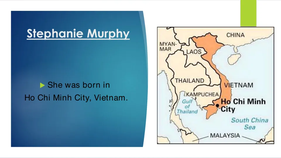 Biography slide identifying Ho Chi Minh City, Vietnam, as Stephanie Murphy’s birthplace, with a map