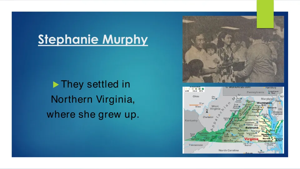 Biography slide explaining that Murphy’s family settled in Northern Virginia, where she grew up, with a map
