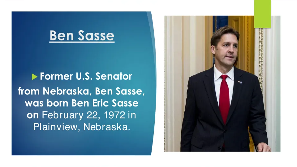 Biography slide identifying Ben Eric Sasse and his birth on February 22, 1972, in Plainview, Nebraska