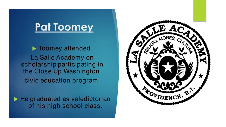 Education slide: Pat Toomey attended La Salle Academy on scholarship and graduated as class valedictorian
