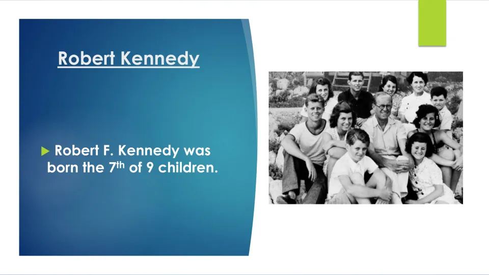 Family background slide stating that Robert F. Kennedy was the seventh of nine children, with a family photo