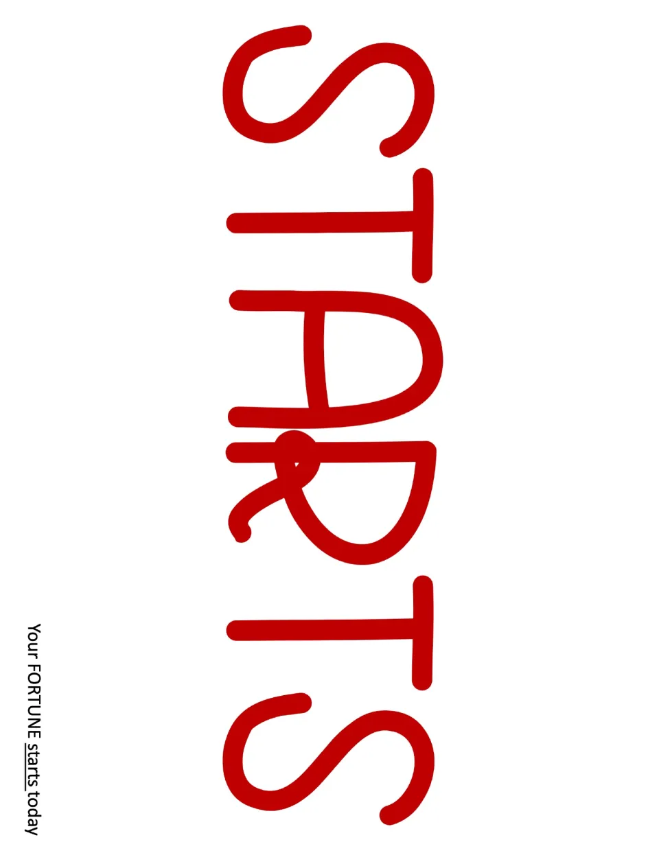 The word STARTS in red handwritten-style letters, printed sideways to fill the page for the middle of the board phrase
