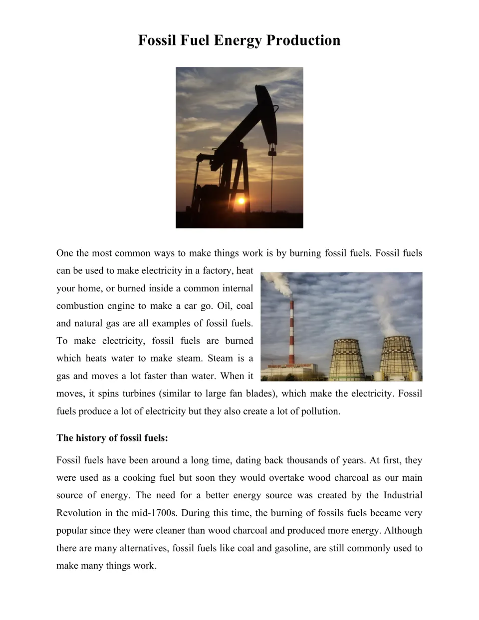 Fossil fuel reading: students read how burning oil, coal and gas makes steam to spin turbines, plus fossil fuel history
