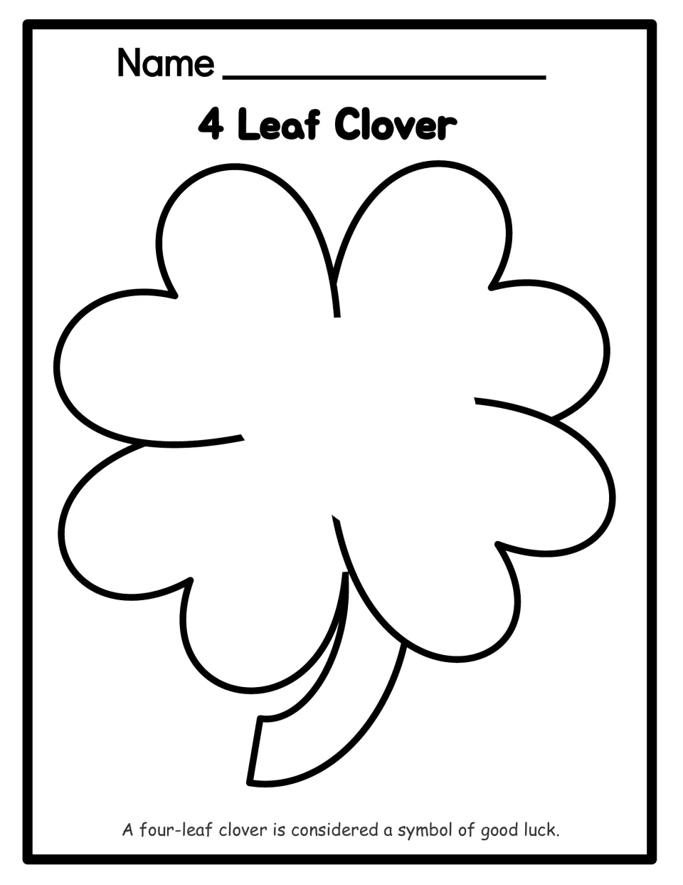 4 Leaf Clover outline with a name line: students fill the large clover shape; notes it is a symbol of good luck