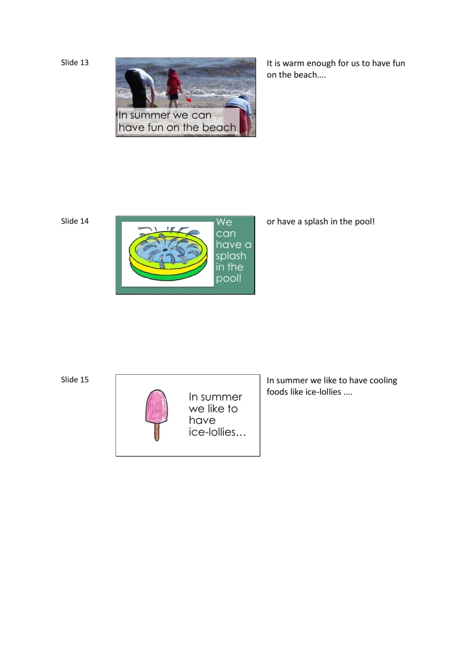 Summer fun slides 13 to 15: playing on the beach, splashing in a paddling pool, and eating a pink ice-lolly