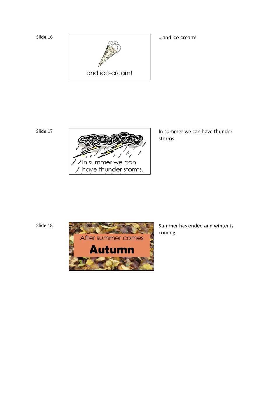 Slides 16 to 18: an ice-cream cone, summer thunder storms with lightning, then fallen leaves introducing autumn