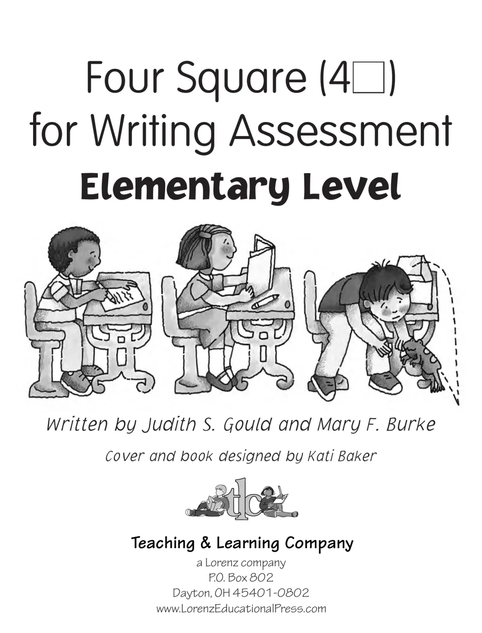 Title page, Elementary Level, by Judith S. Gould and Mary F. Burke, with students writing, reading and catching a frog