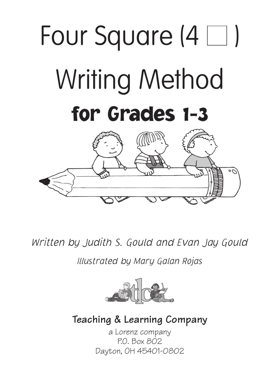 Title page naming authors Judith S. and Evan Jay Gould, illustrator Mary Galan Rojas, with three children riding a pencil