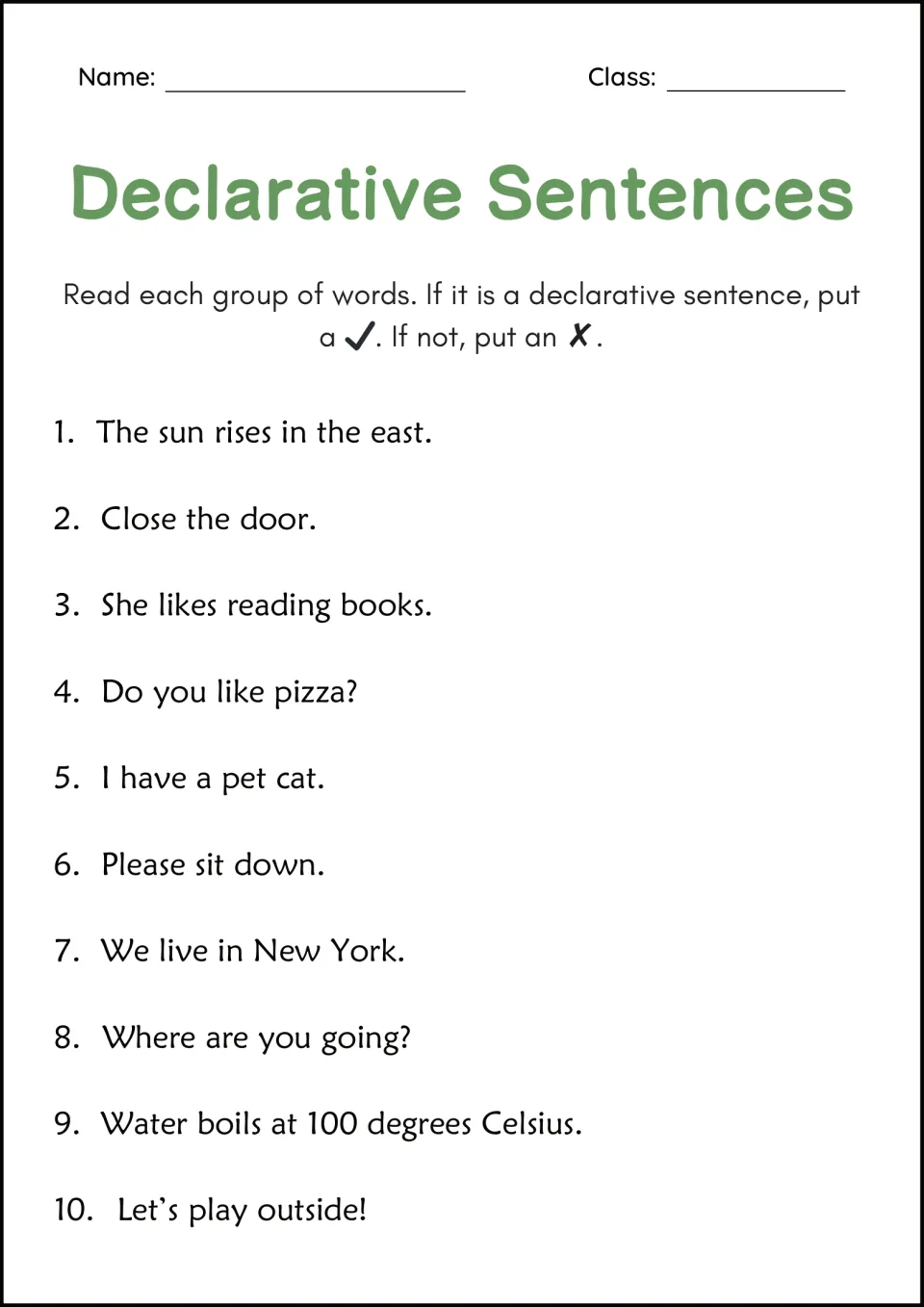 Declarative sentences: students read 10 word groups and mark a check for statements or an X for commands and questions