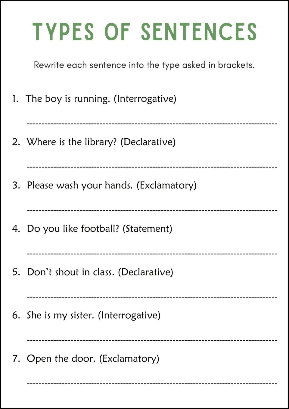 Changing sentence types: students rewrite 7 sentences into the type in brackets, such as The boy is running as a question