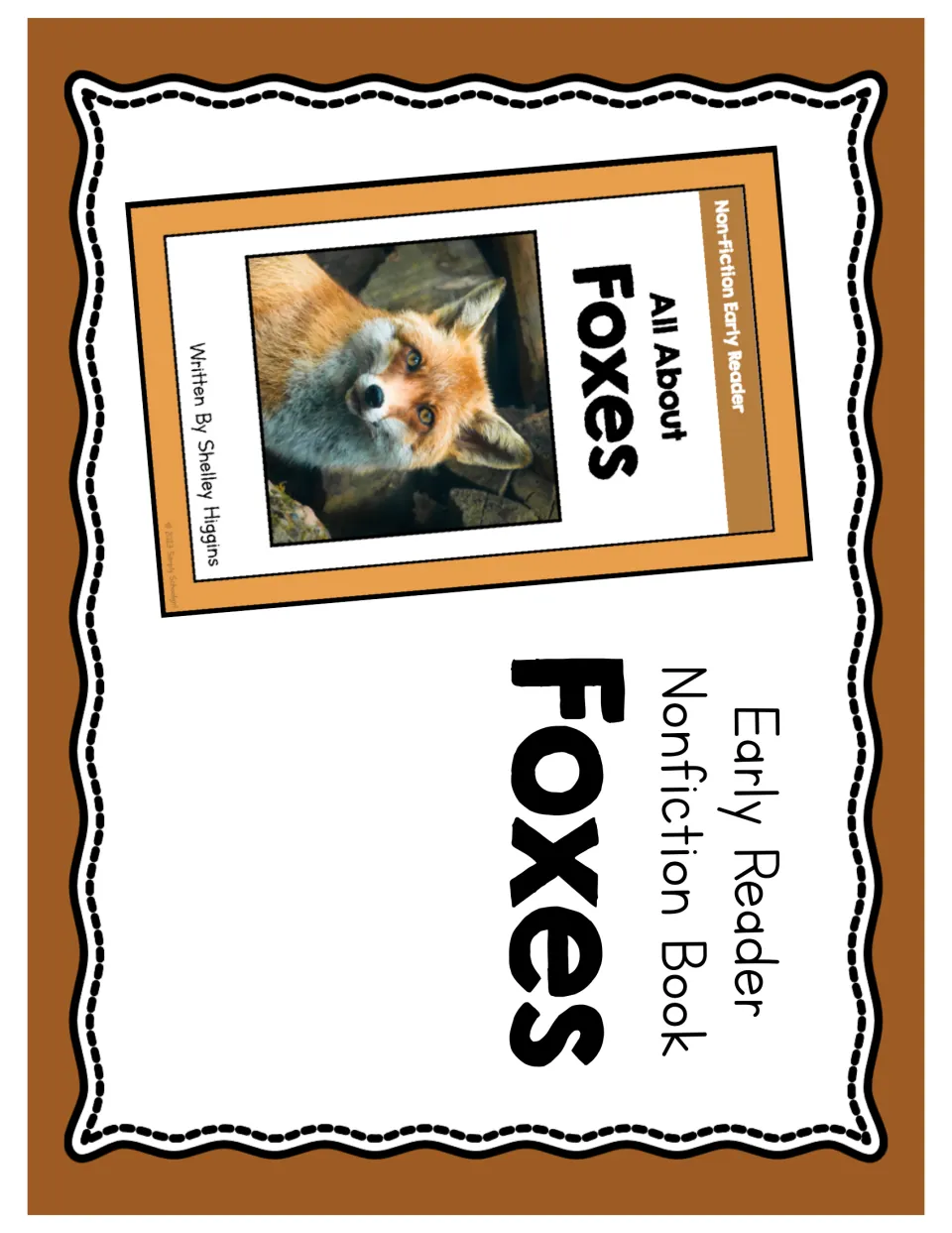 Early Reader Nonfiction Book: Foxes cover showing the All About Foxes booklet by Shelley Higgins with a red fox photo