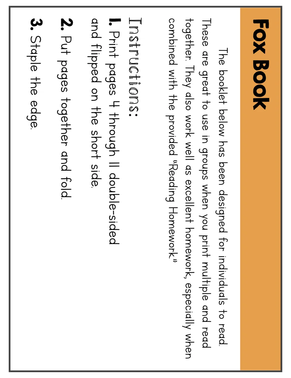 Fox Book assembly directions: print pages 4 to 11 double-sided, flip on short side, put pages together, fold and staple