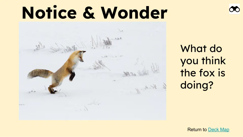 Notice & Wonder prompt shows a fox leaping over snow and asks, “What do you think the fox is doing?”