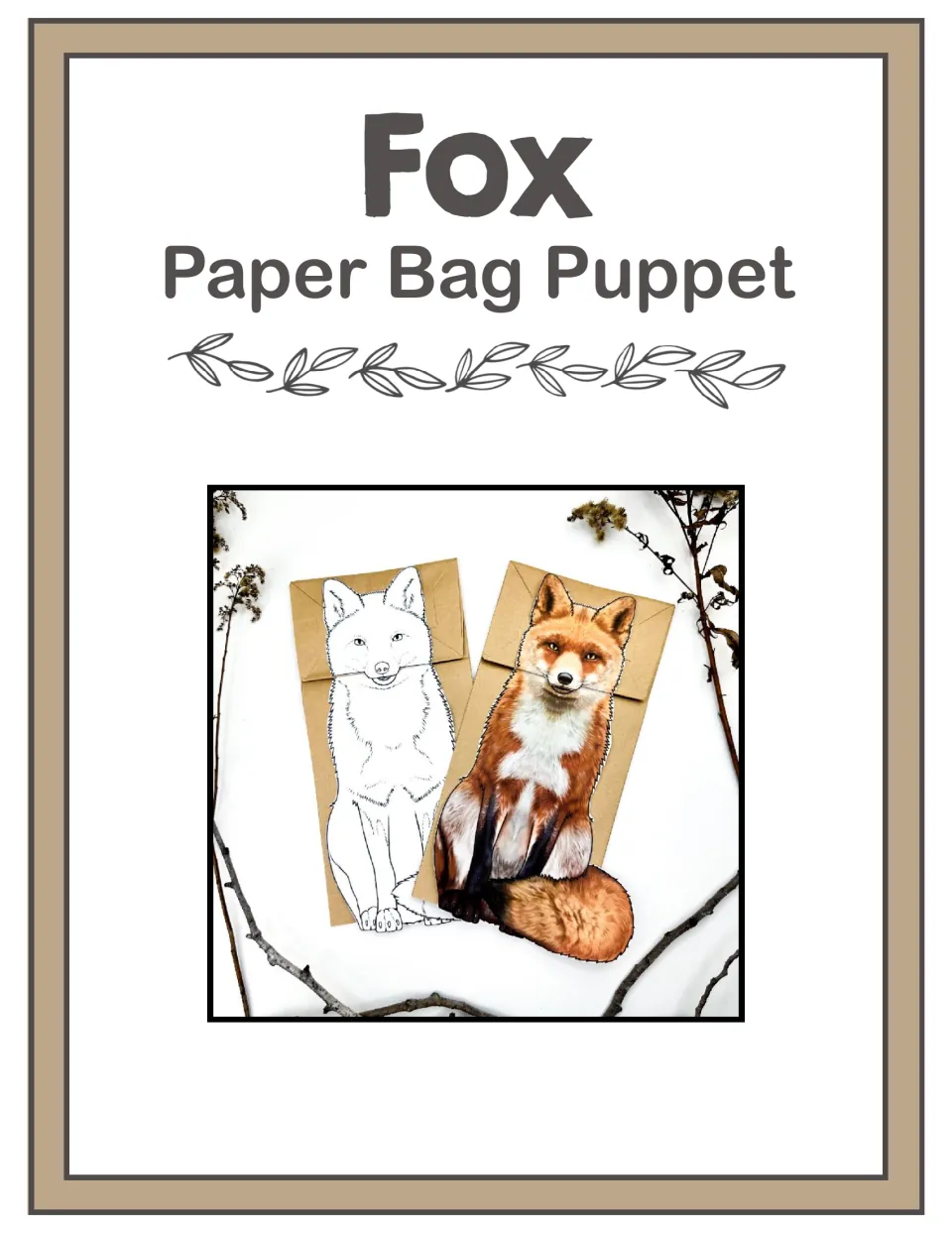 Fox Paper Bag Puppet cover: photo of two finished fox puppets on brown bags, one in realistic color, one left uncolored