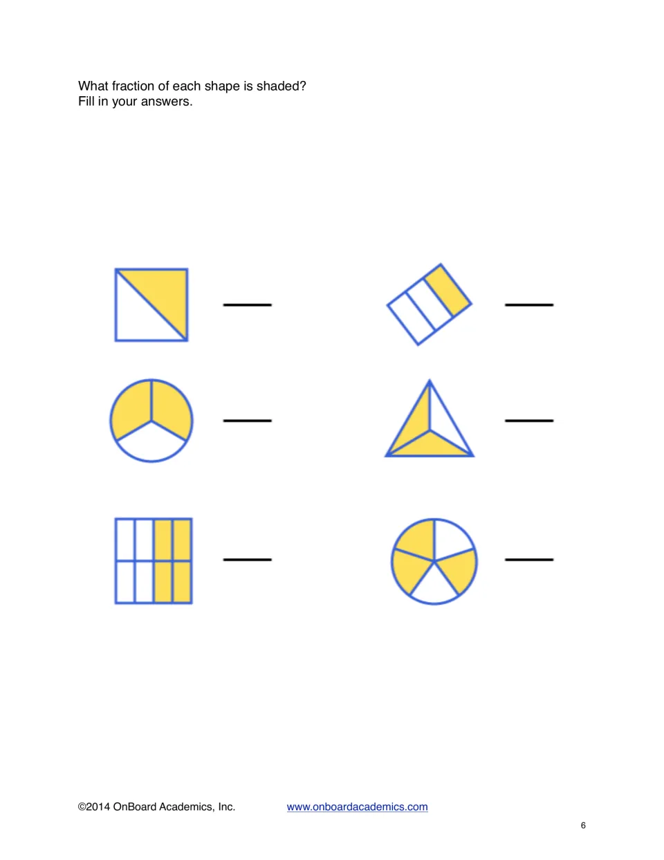 Shaded fractions: students write the fraction shaded yellow in each of six shapes, including circles and a triangle
