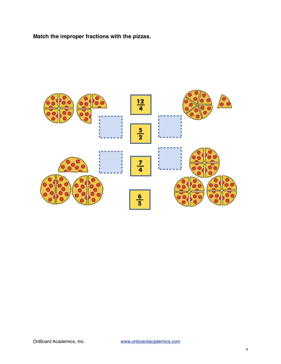 Improper-fraction practice asks students to match four pizza groups to the fractions 12/4, 5/2, 7/4, and 6/5