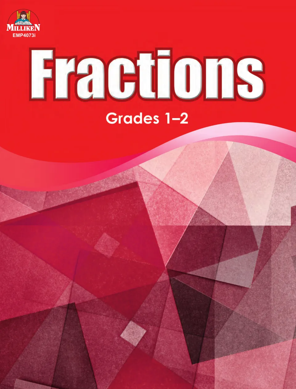 Milliken Fractions workbook cover for Grades 1–2, product code EMP4073i, with the title over overlapping red squares