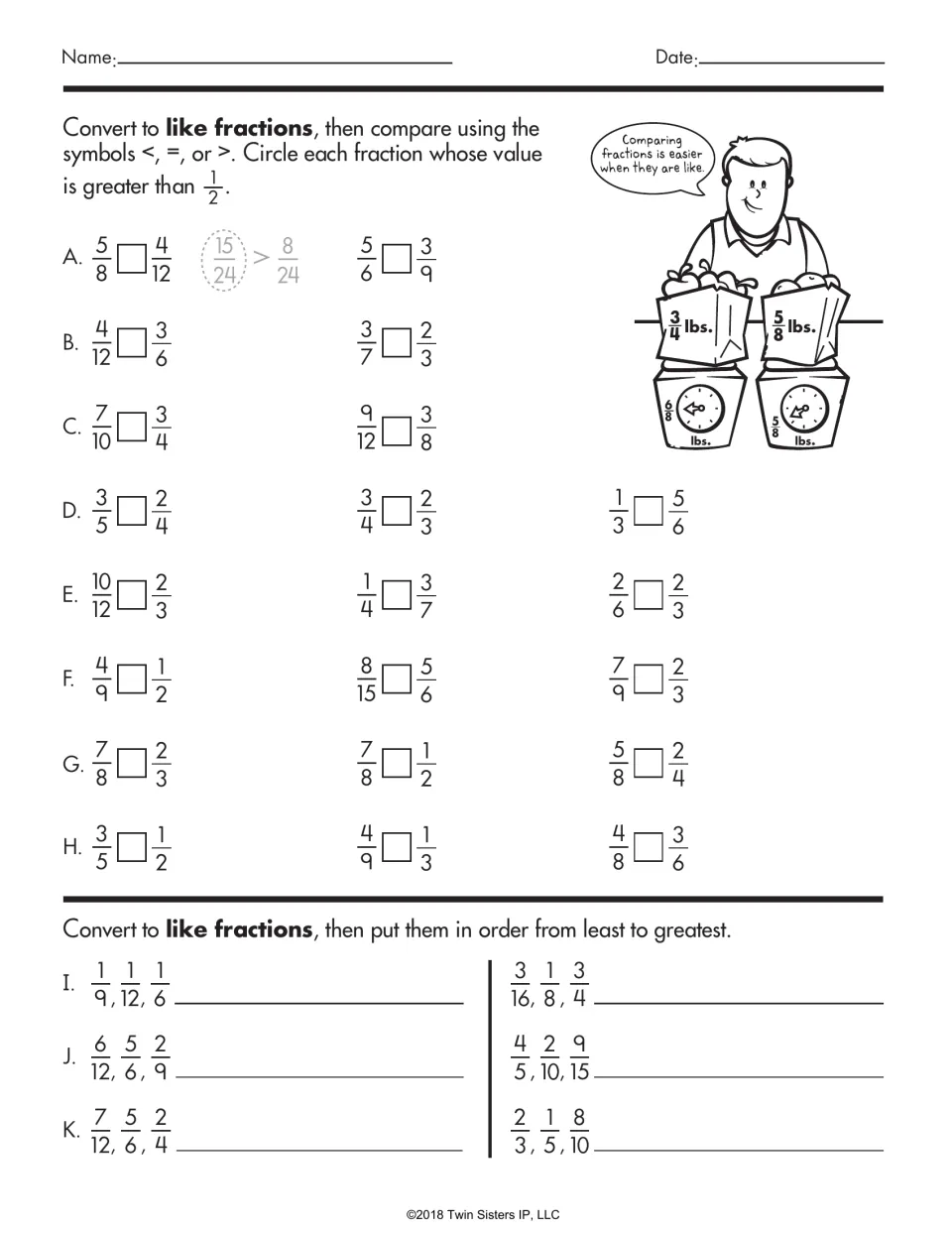 Comparing and ordering fractions: students convert to like fractions, write <, = or >, and circle each one greater than 1/2