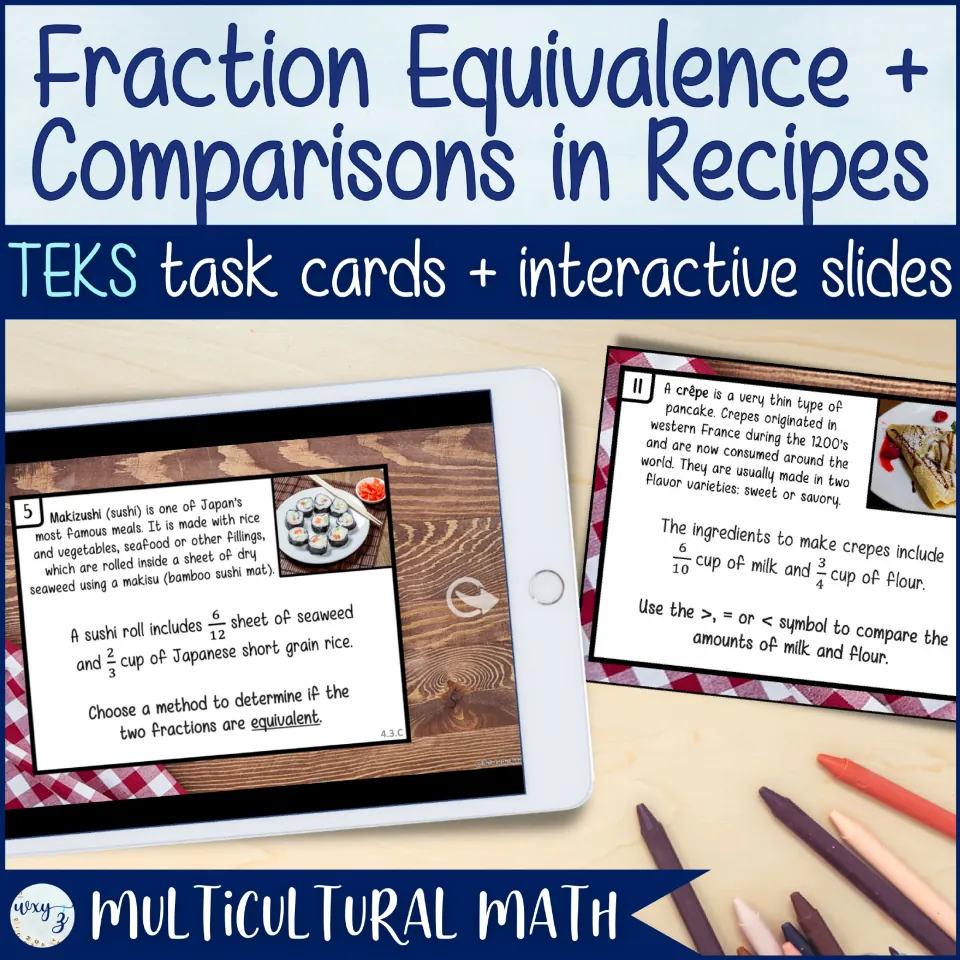 Fraction Equivalence + Comparisons in Recipes cover: TEKS task cards and slides with sushi and crepe recipe problems