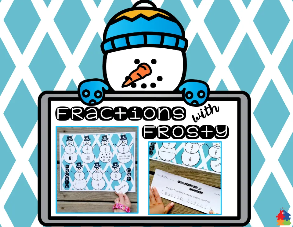 Fractions with Frosty cover: photos of a snowman fraction matching mat and a recording sheet with a breakfast riddle