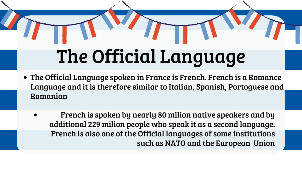 Language slide introduces French as a Romance language, gives speaker counts, and names NATO and the EU