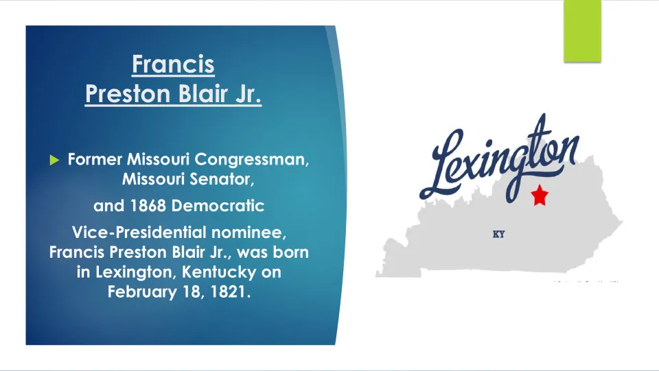 Biographical introduction lists Blair's political roles and his birth in Lexington, Kentucky, on February 18, 1821