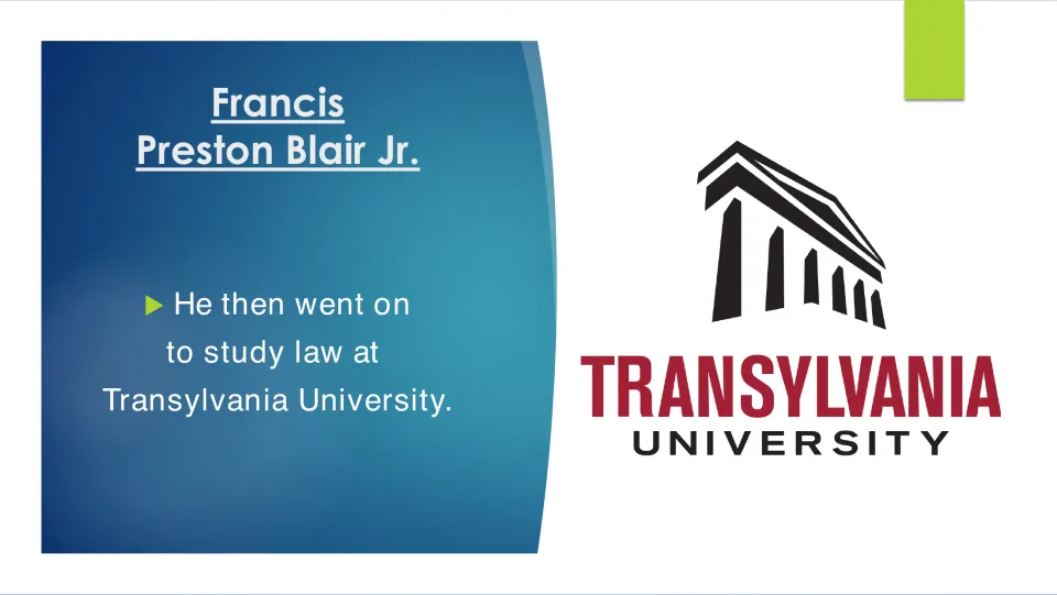 Legal education slide states that Blair went on to study law at Transylvania University, shown with its logo