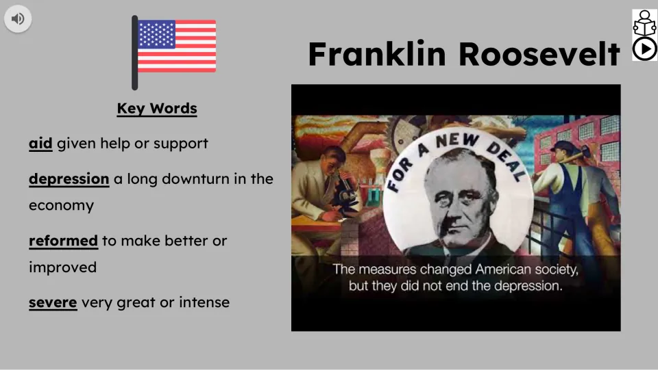 Video lesson slide about Roosevelt and the New Deal defines the words aid, depression, reformed, and severe