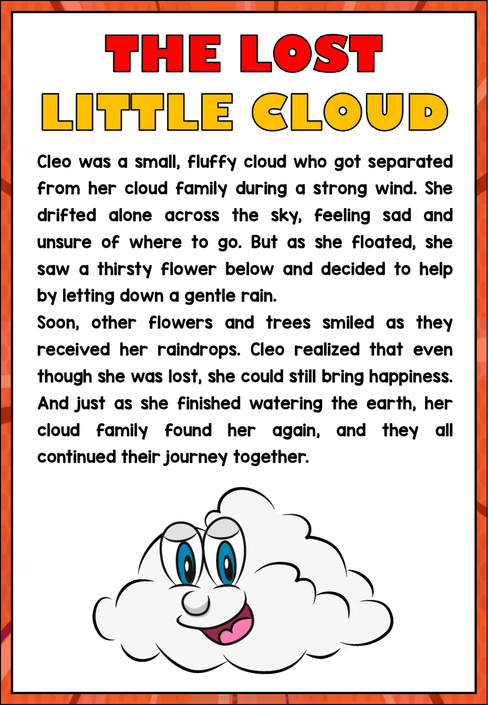 Reading passage: Cleo, a lost cloud, waters flowers and trees with rain before reuniting with her family.