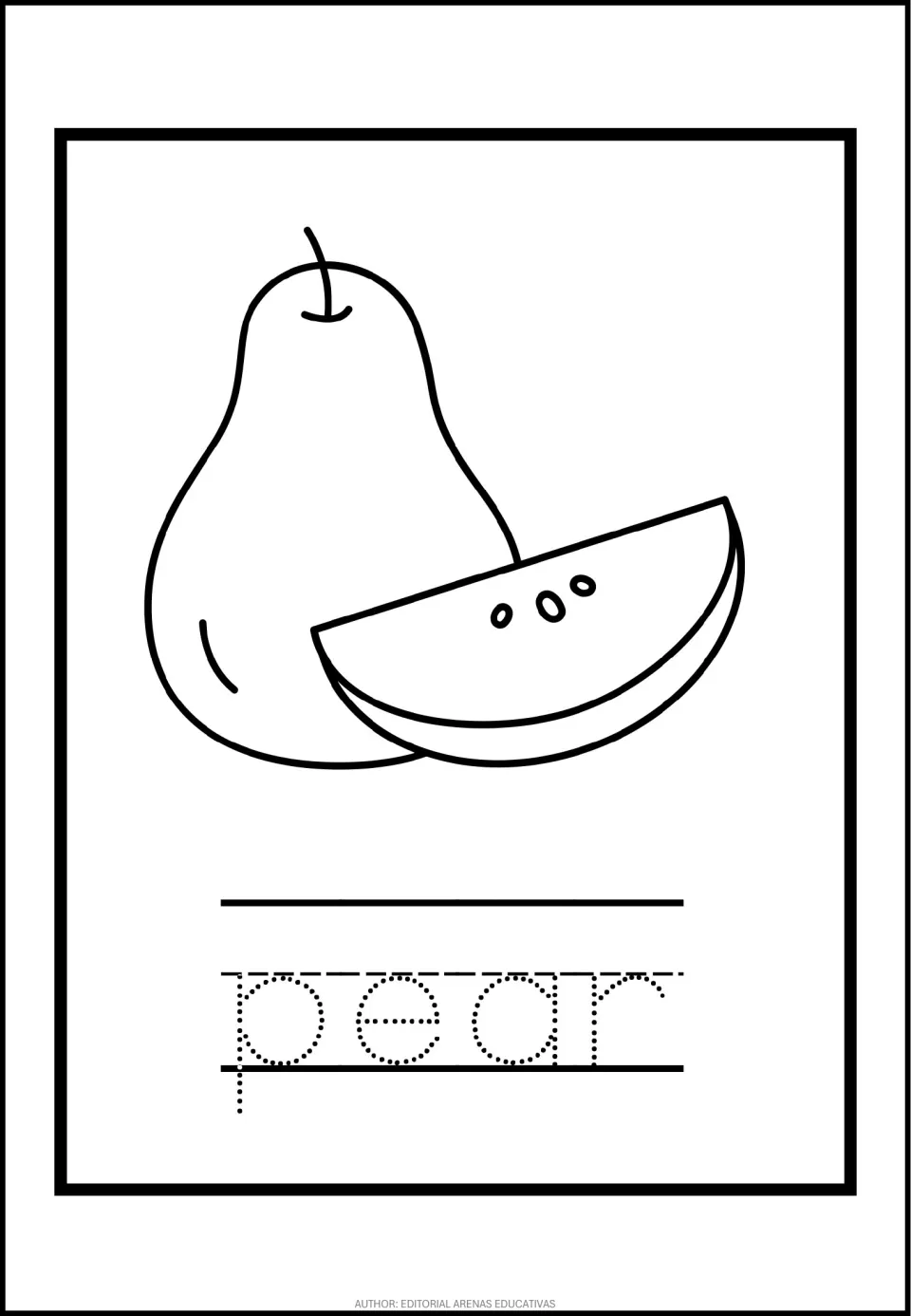 Pear vocabulary: students color a whole pear and a pear slice with seeds, then trace the dotted word pear