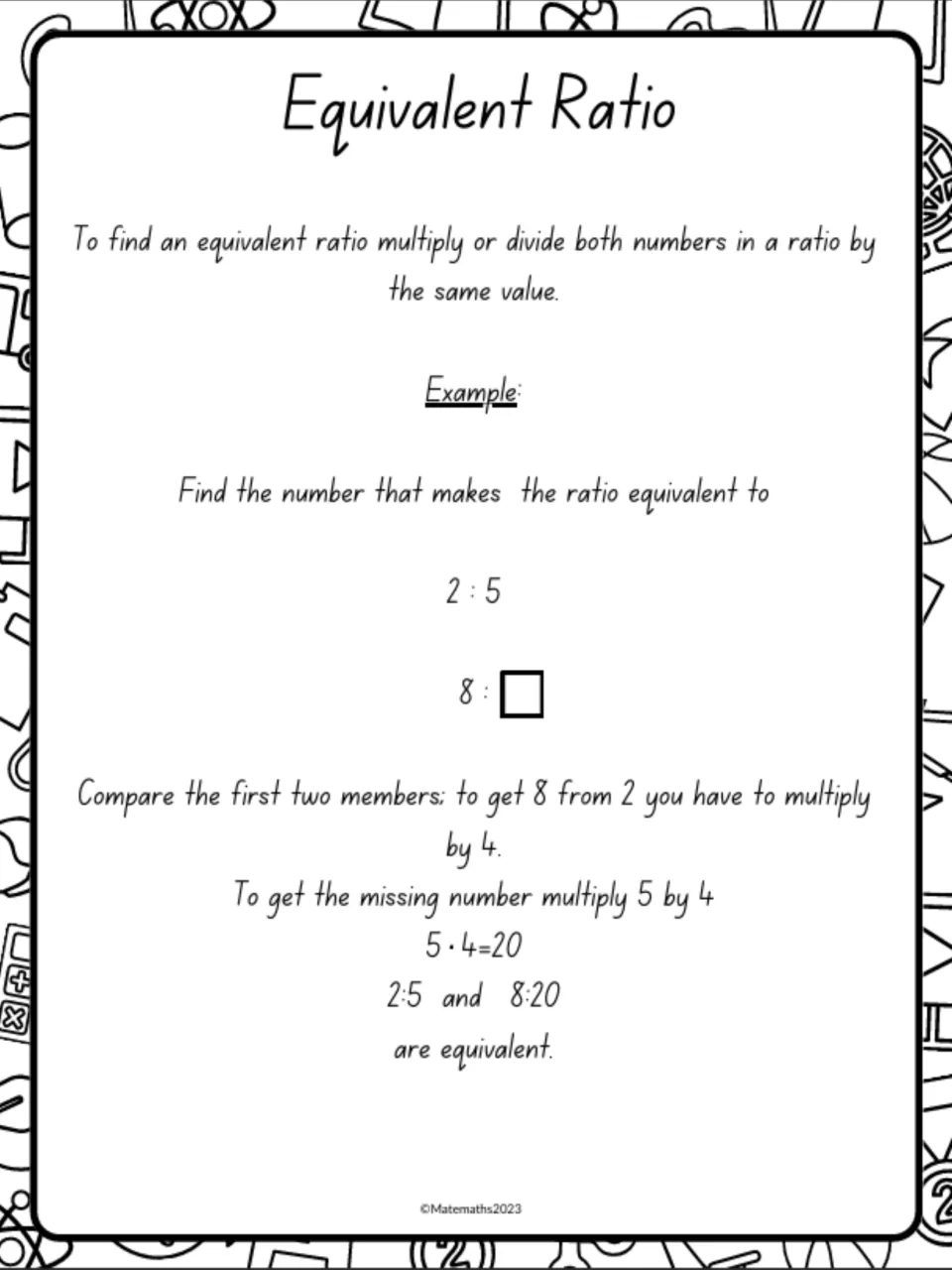 Equivalent ratio notes: multiply or divide both terms by the same value; worked example shows 2:5 equals 8:20