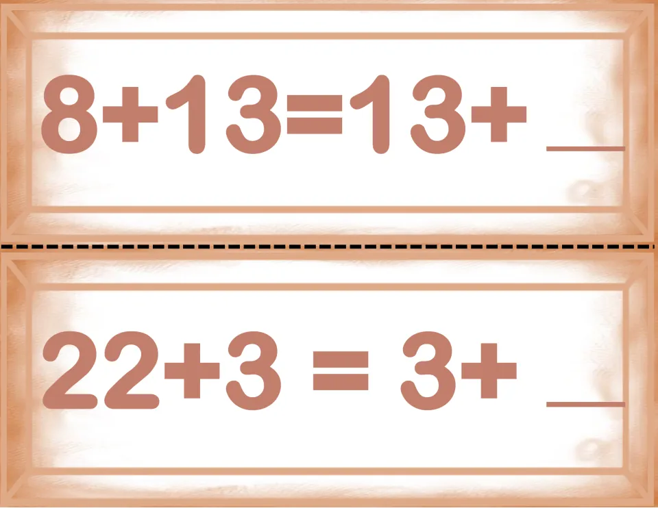 Missing addend cards: students complete 8+13=13+__ and 22+3=3+__ by swapping the order of the two addends