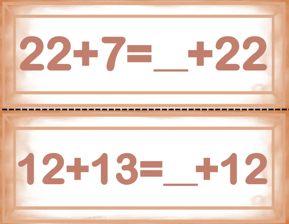 Equation cards 22+7=__+22 and 12+13=__+12: students name the missing first addend on the right side of each equation