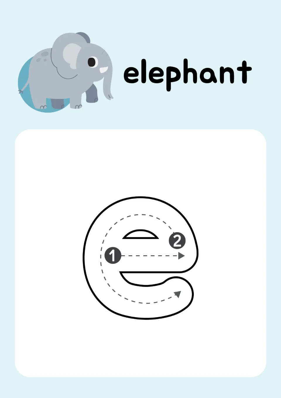Letter e tracing: students draw the straight middle stroke, then curve around, to form lowercase e beside an elephant